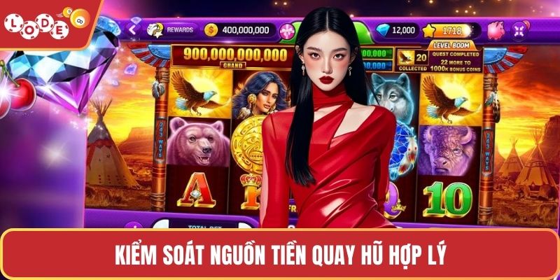 Kiểm soát nguồn tiền quay hũ hợp lý
